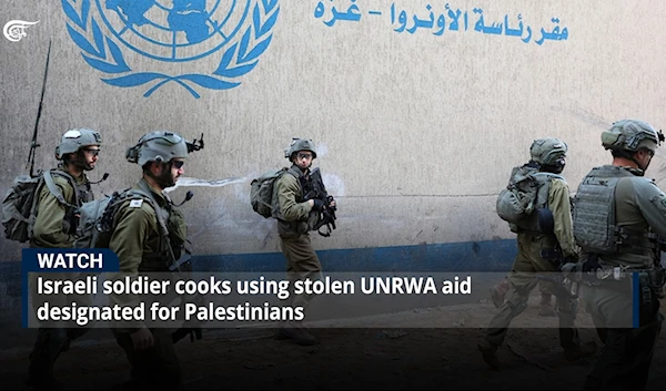 Israeli soldier cooks using stolen UNRWA aid designated for Palestinians