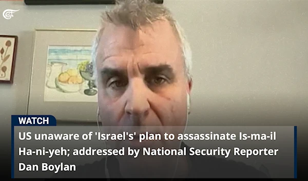 US unaware of 'Israel's' plan to assassinate Ismail Haniyeh; addressed by Dan Boylan