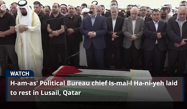 Hamas' Political Bureau chief Ismail Haniyeh laid to rest in Lusail, Qatar