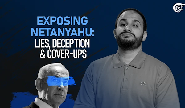 Exposing Netanyahu: Lies, deception, and cover-ups