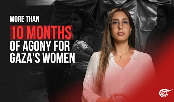 More than 10 months of agony for Gaza's women