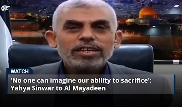 'No one can imagine our ability to sacrifice': Yahya Sinwar to Al Mayadeen