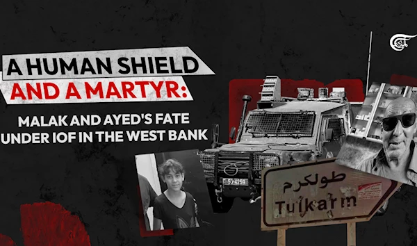 A human shield and a martyr: Malak and Ayed's fate under IOF in the West Bank