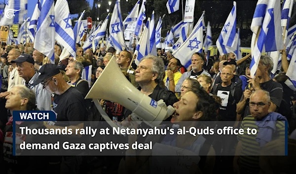 Thousands rally at Netanyahu's al-Quds office to demand Gaza captives deal