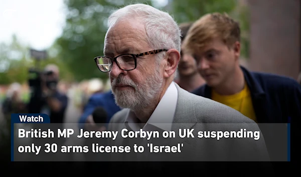 British MP Jeremy Corbyn on UK suspending only 30 arms license to 'Israel'