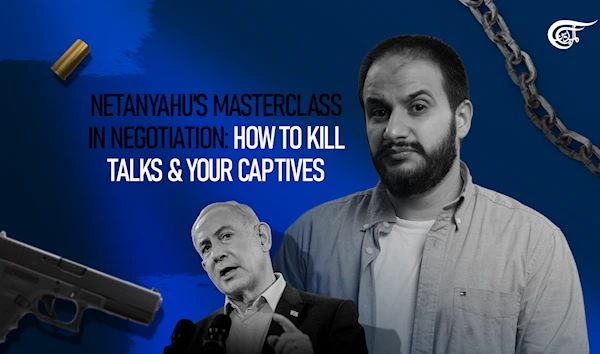 Netanyahu's masterclass in negotiation: How to kill talks & your captives