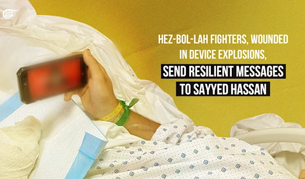 Hez-bol-lah fighters,wounded in device explosions,send resilient messages to Sayyed Hassan