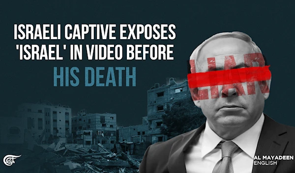 Israeli captive exposes 'Israel' in video before his death