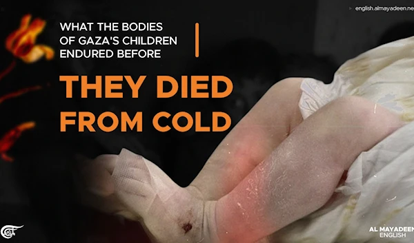 What the bodies of Gaza's children endured before they died from cold