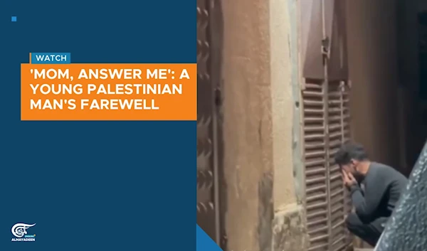 'Mom, answer me': A young Palestinian man's farewell