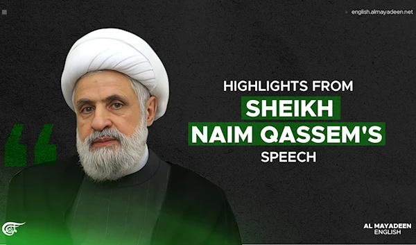 Highlights from Sheikh Naim Qassem's speech