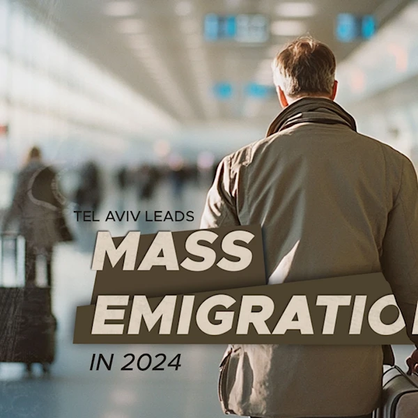 Tel Aviv leads mass emigration in 2024